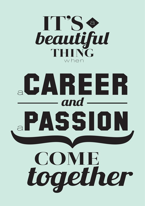 passion into career