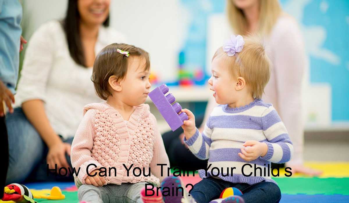 Train Your Child Brain