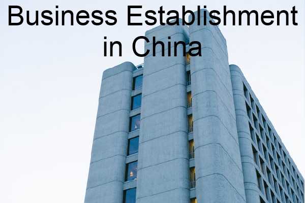 Business Establishment in China