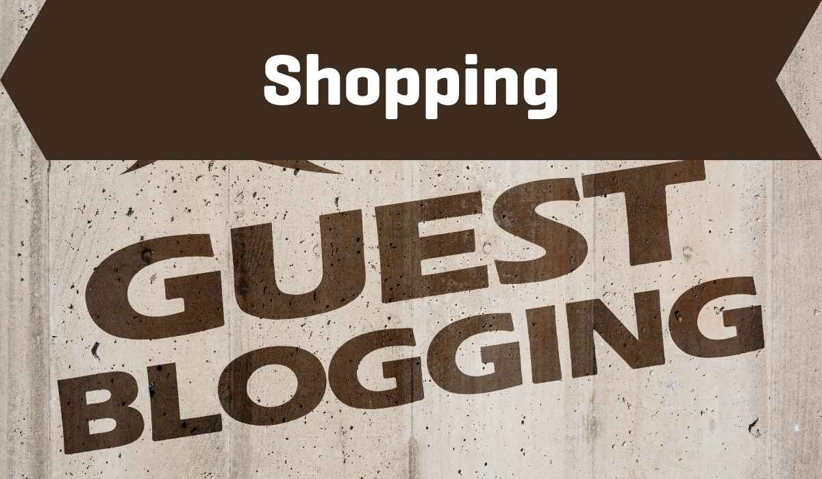 shopping guest blogs