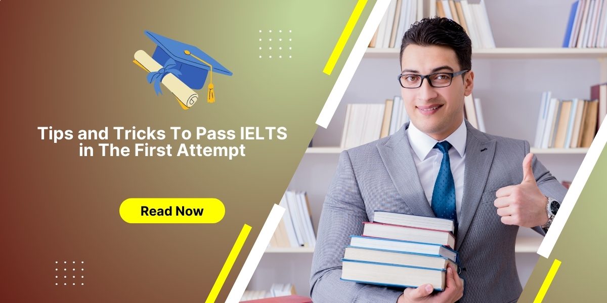 Pass IELTS in The First Attempt