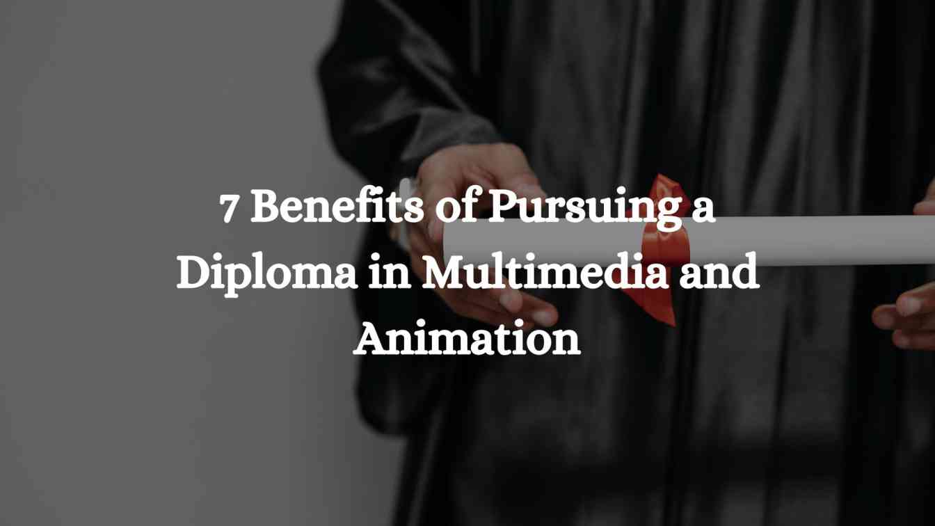 Diploma in Multimedia and Animation
