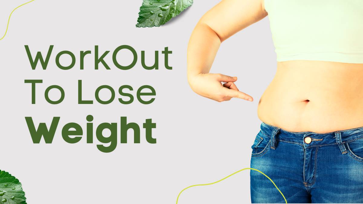 WorkOut To Lose weight