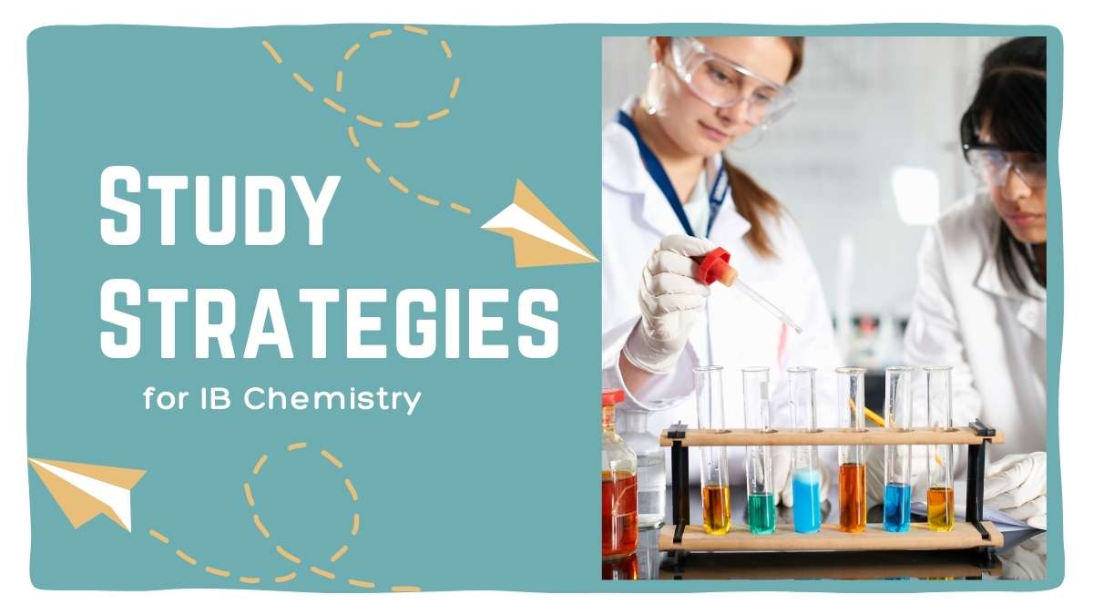 Study Strategies for IB Chemistry
