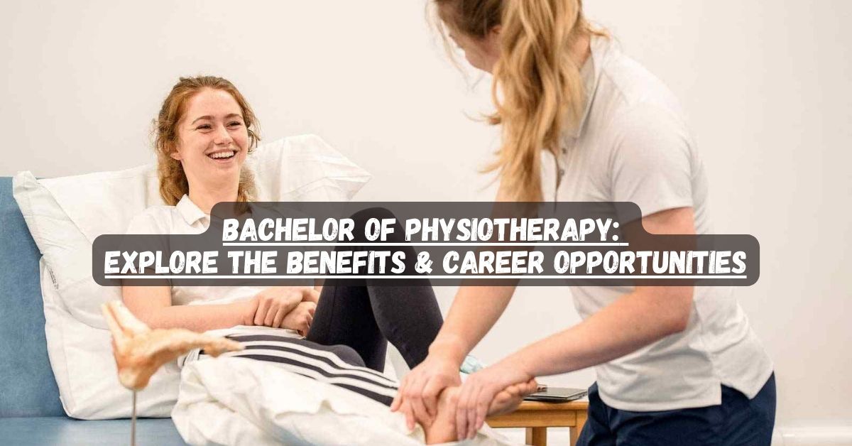 bachelor of physiotherapy course