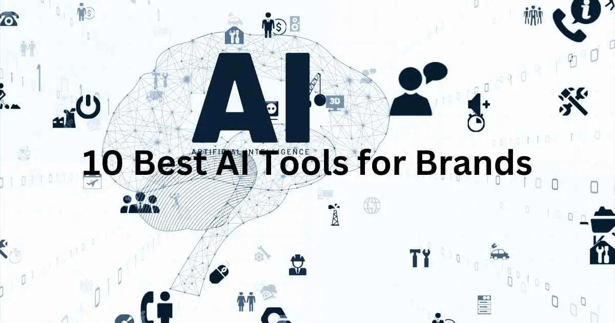 10 Best AI Tools for Brands in 2025